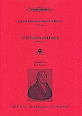 12 Präludien und Fugen aus op.55für Orgel