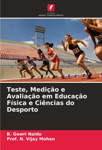 Teste, Medição e Avaliação em Educação Física e Ciências do Desporto