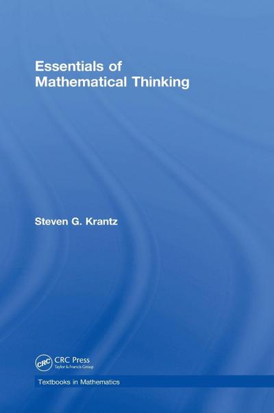 Essentials of Mathematical Thinking