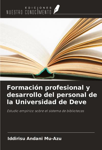 Formación profesional y desarrollo del personal de la Universidad de Deve