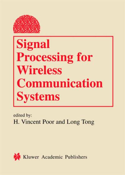 Signal Processing for Wireless Communications Systems