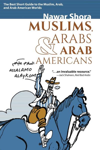 Muslims, Arabs, and Arab-Americans