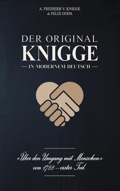 Der Original-Knigge in modernem Deutsch