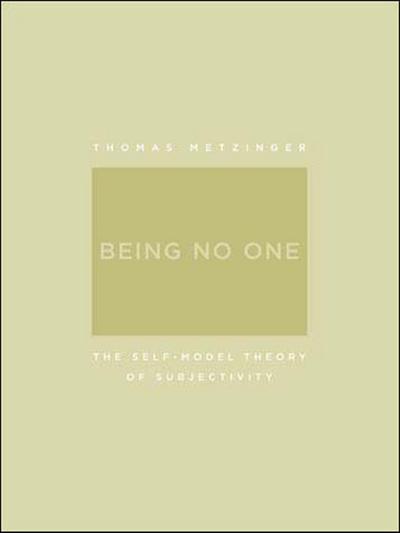 Being No One - Thomas Metzinger