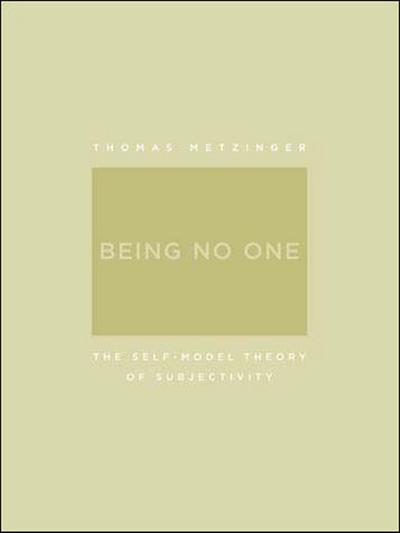 Being No One - Thomas Metzinger