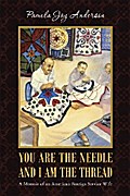 You Are the Needle and I Am the Thread