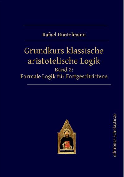 Grundkurs klassische aristotelische Logik