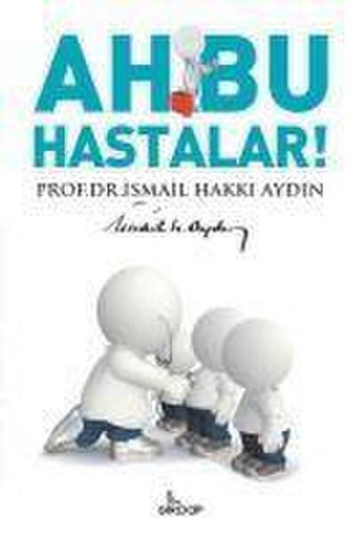 Ah Bu Hastalar