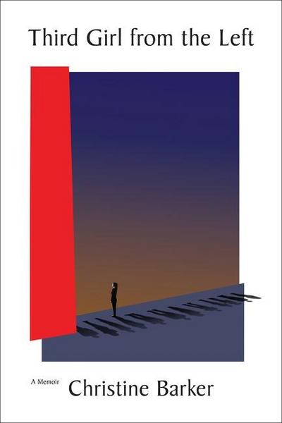 Third Girl from the Left a Memoir