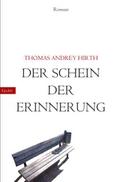 Der Schein der Erinnerung