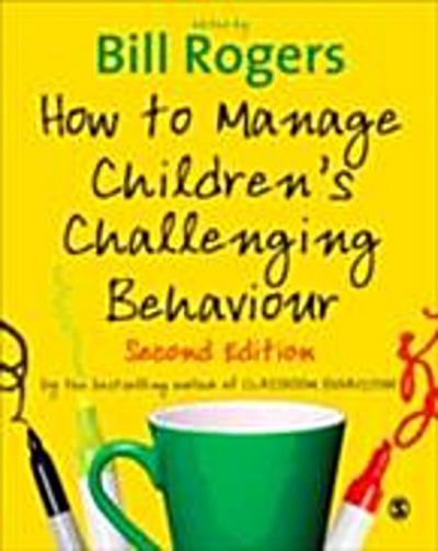 How to Manage Children’s Challenging Behaviour