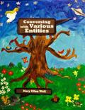 Conversing With Various Entities