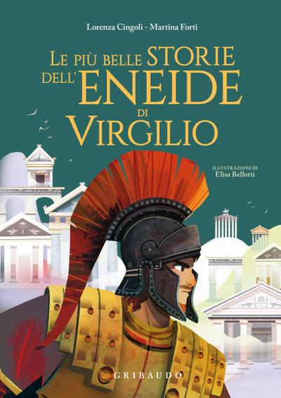 Le più belle storie dell’Eneide di Virgilio
