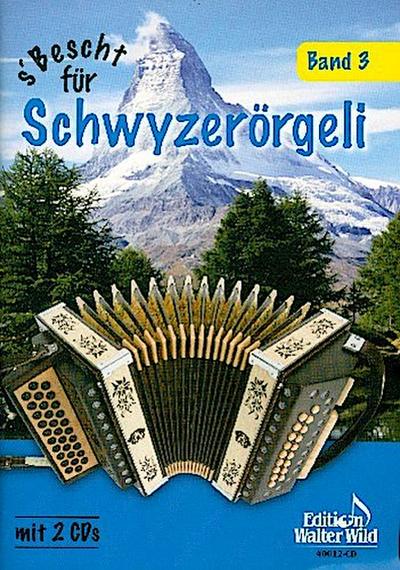 s’ Bescht für Schwyzerörgeli Band 3 (+CD)für 18-24-bässige Schwyzerörgeli
