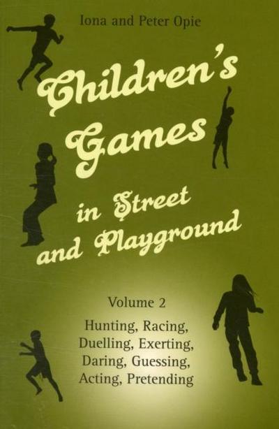 Children’s Games in Street and Playground