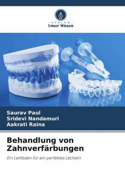 Behandlung von Zahnverfärbungen