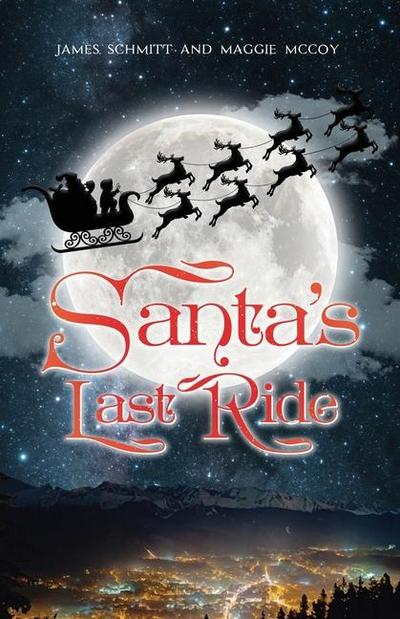 Santa’s Last Ride
