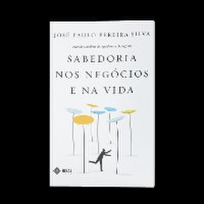 SABEDORIA NOS NEGÓCIOS E NA VIDA