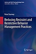Reducing Restraint and Restrictive Behavior Management Practices