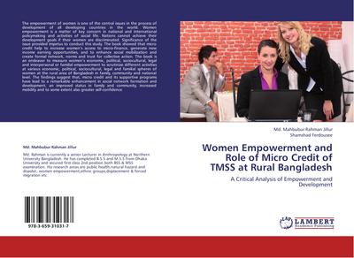 Women Empowerment and Role of Micro Credit of TMSS at Rural Bangladesh