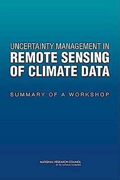Uncertainty Management in Remote Sensing of Climate Data
