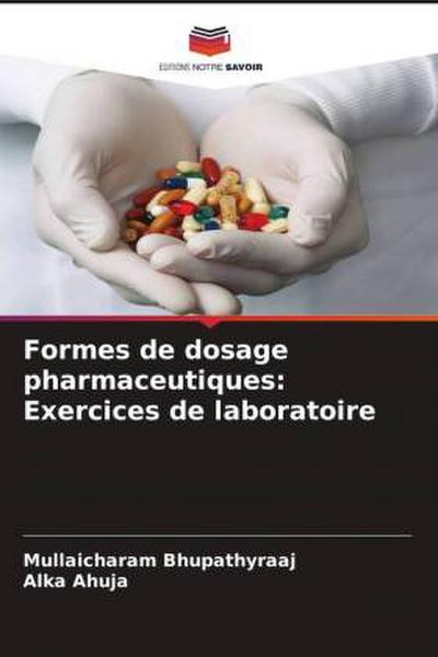 Formes de dosage pharmaceutiques: Exercices de laboratoire