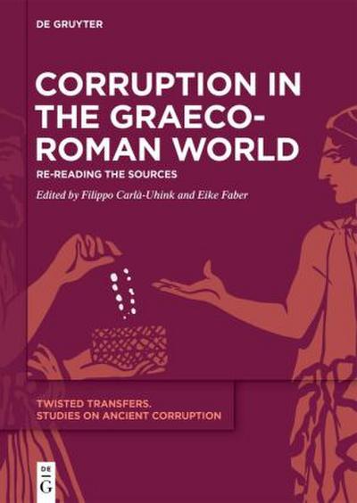Corruption in the Graeco-Roman World