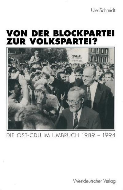 Von der Blockpartei zur Volkspartei