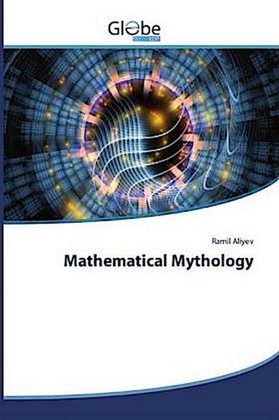 Mathematical Mythology