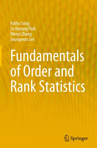 Fundamentals of Order and Rank Statistics