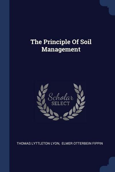 The Principle Of Soil Management