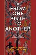 From One Birth to Another