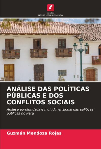 ANÁLISE DAS POLÍTICAS PÚBLICAS E DOS CONFLITOS SOCIAIS