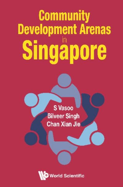 COMMUNITY DEVELOPMENT ARENAS IN SINGAPORE