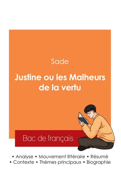Réussir son Bac de français 2025 : Analyse du roman Justine ou les Malheurs de la vertu du Marquis de Sade