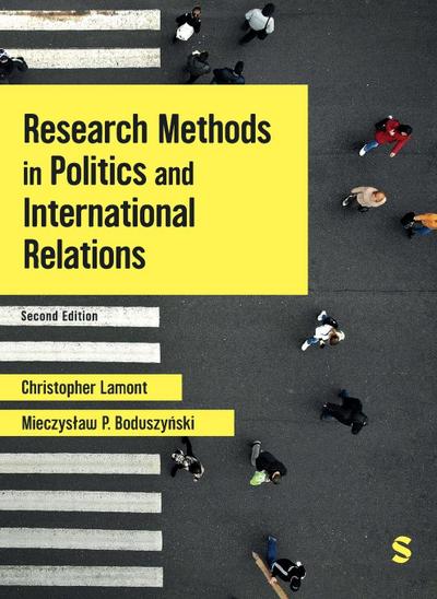 Research Methods in Politics and International Relations (Second Edition )