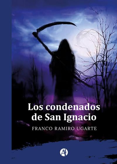Los condenados de San Ignacio