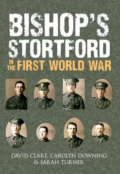 Bishop’s Stortford in the First World War