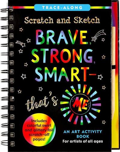 Scratch & Sketch Brave, Strong & Smart -- That’s Me!