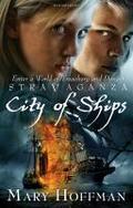 Stravaganza City of Ships