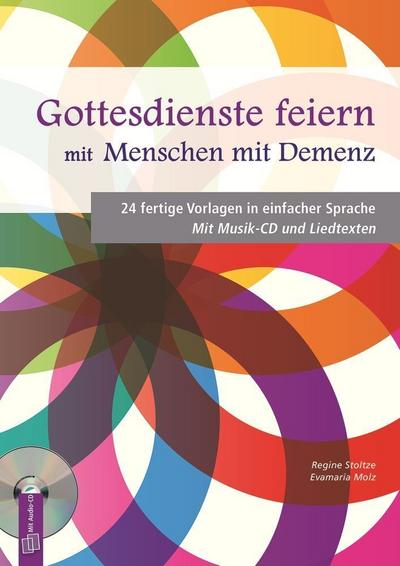 Gottesdienste feiern mit Menschen mit Demenz 