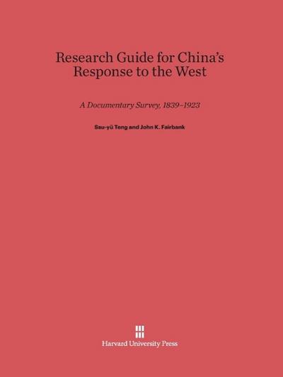 Research Guide for China’s Response to the West