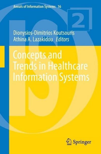Concepts and Trends in Healthcare Information Systems