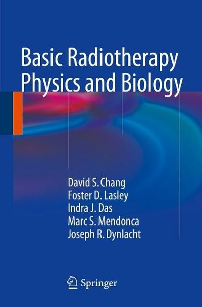 Basic Radiotherapy Physics and Biology
