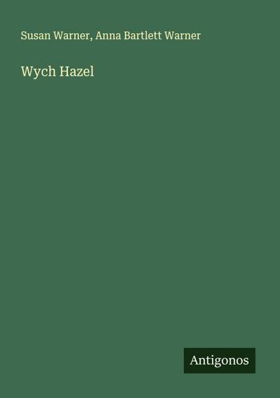 Wych Hazel