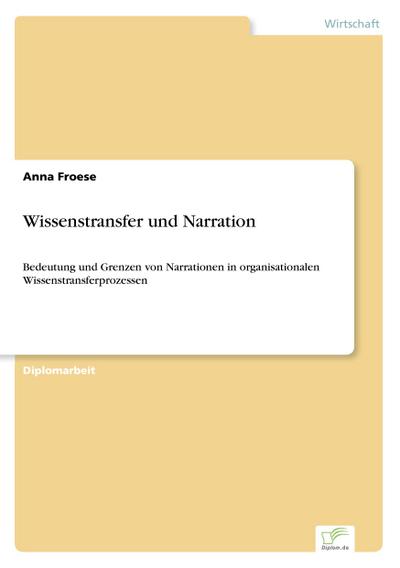 Wissenstransfer und Narration