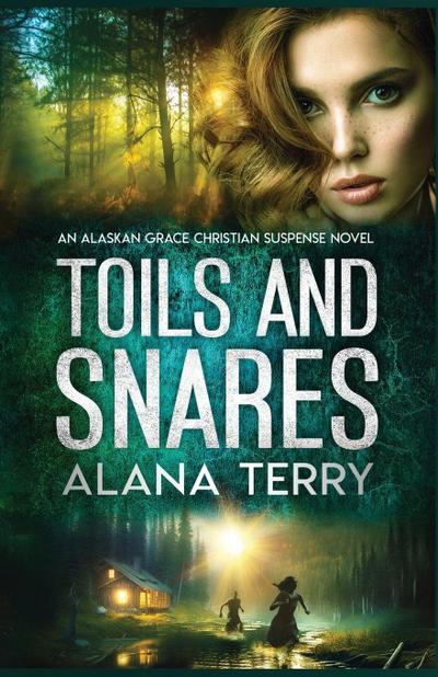 Toils and Snares