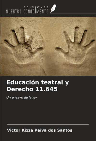 Educación teatral y Derecho 11.645