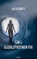(Un-)Ausgesprochen Ich
