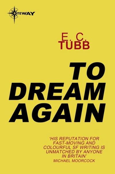 Tubb, E: To Dream Again